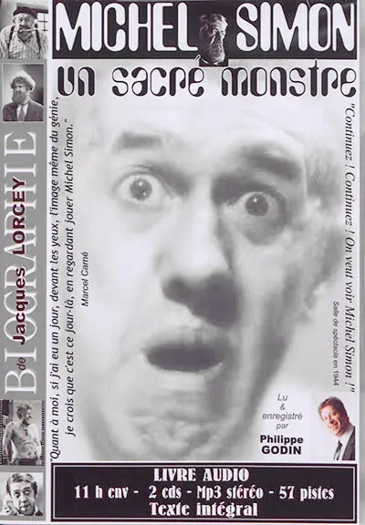 Michel Simon : un sacré monstre : biographie