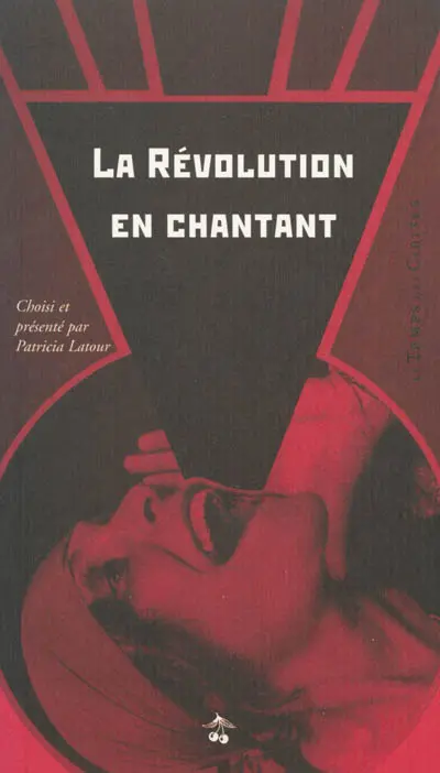 La révolution en chantant