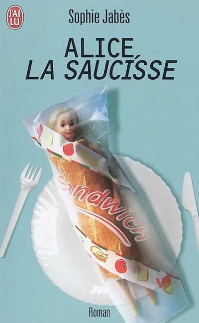 Alice, la saucisse