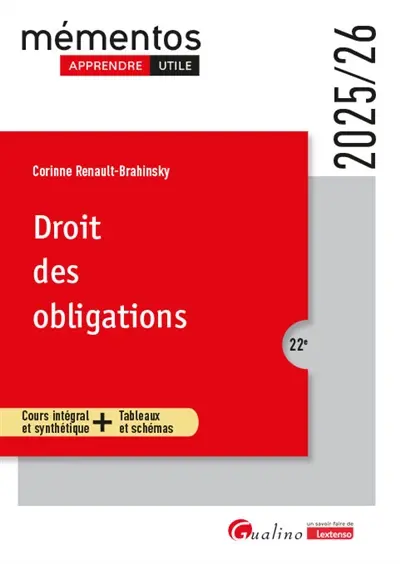 Droit des obligations : cours intégral et synthétique + tableaux et schémas : 2025-2026