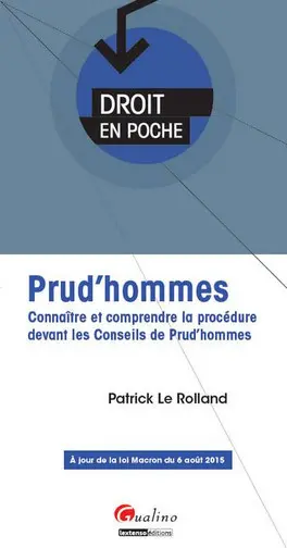 Prud'hommes : connaître et comprendre la procédure devant les conseils de prud'hommes