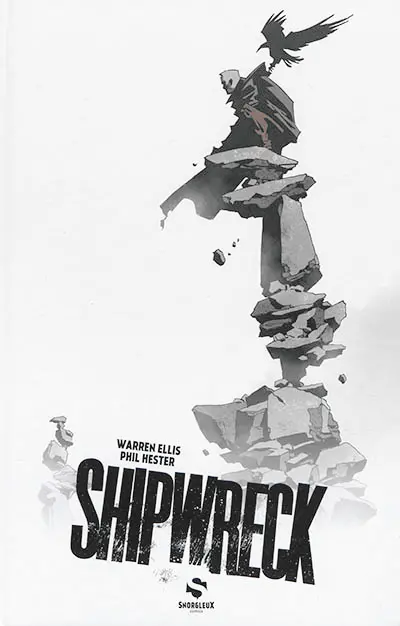 Shipwreck. Le naufrage