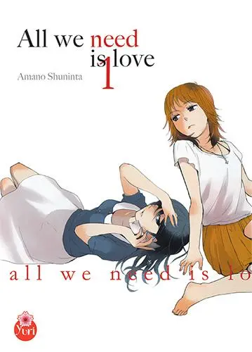 All we need is love. Vol. 1