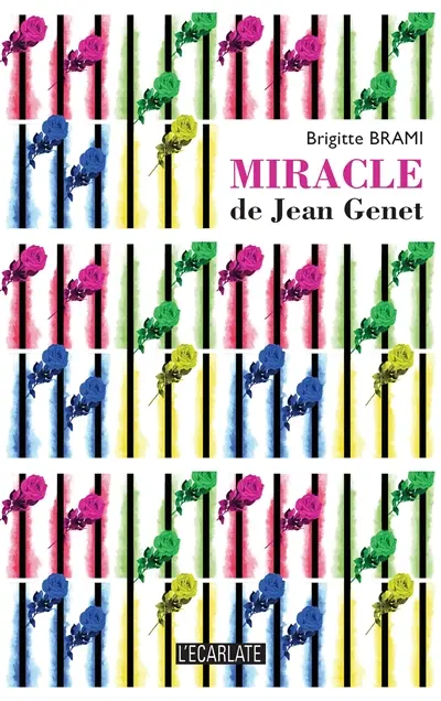 Miracle de Jean Genet
