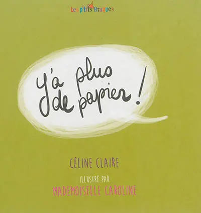 Y'a plus de papier !