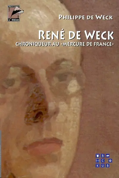 René de Weck : un écrivain fribourgeois chroniqueur au Mercure de France