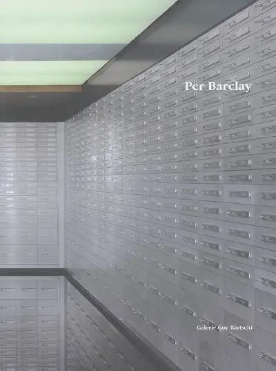 Per Barclay : une mécanique des fluides = fluid mechanics : exposition, Genève, Galerie Guy Bärtschi, 26 janvier-11 mars 2006