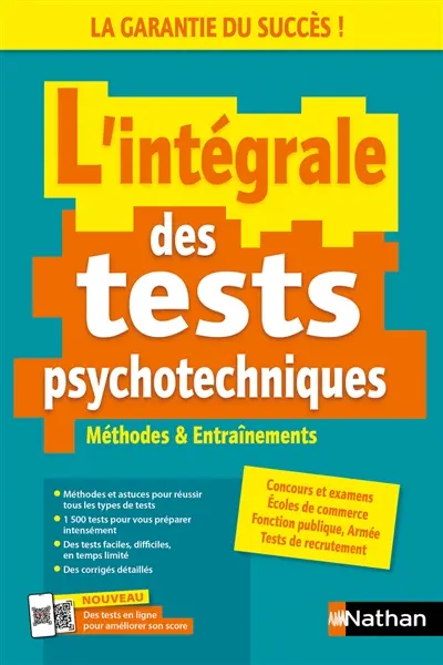 L'intégrale des tests psychotechniques : cours, examens, entretiens d'embauche