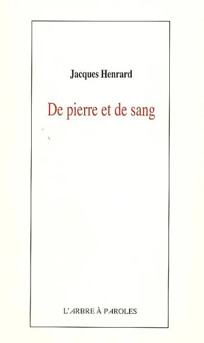 De pierre et de sang