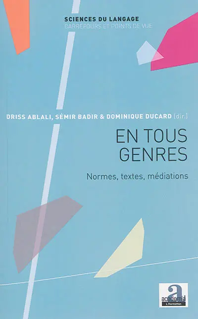 En tous genres : normes, textes, médiations