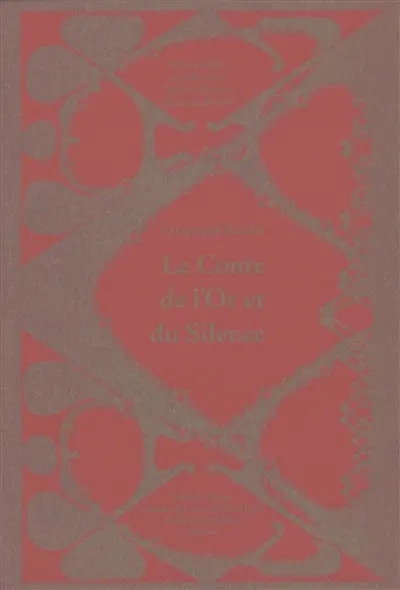 Le conte de l'or et du silence