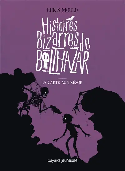 Histoires bizarres de Balthazar. Vol. 5. La carte au trésor
