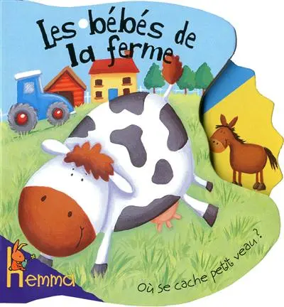 Les bébés de la ferme : où se cache le petit veau ?