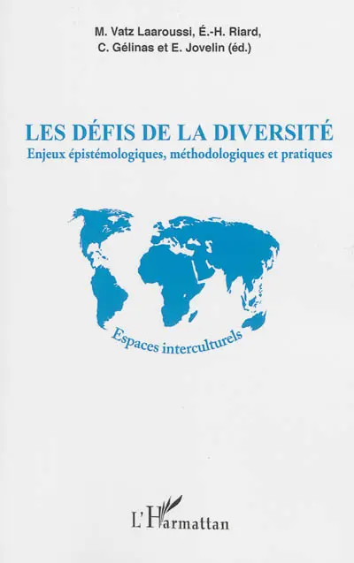 Les défis de la diversité : enjeux épistémologiques, méthodologiques et pratiques