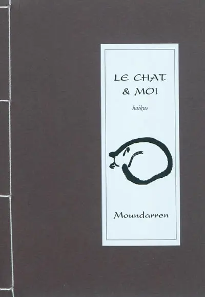 Le chat & moi : haikus
