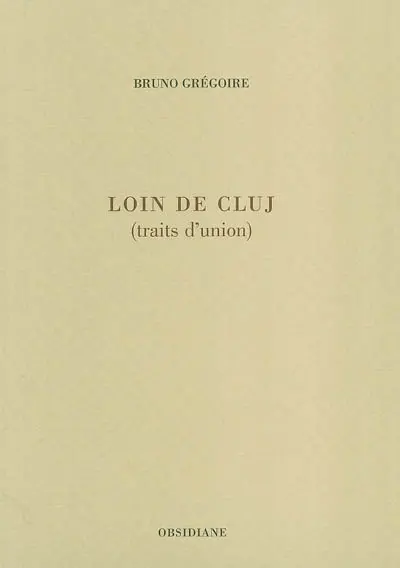 Loin de Cluj (traits d'union)