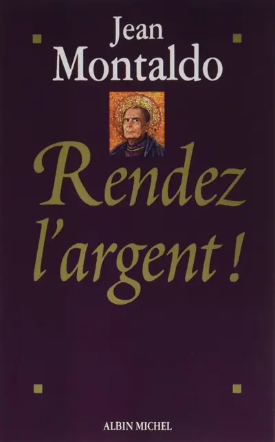 Rendez l'argent !