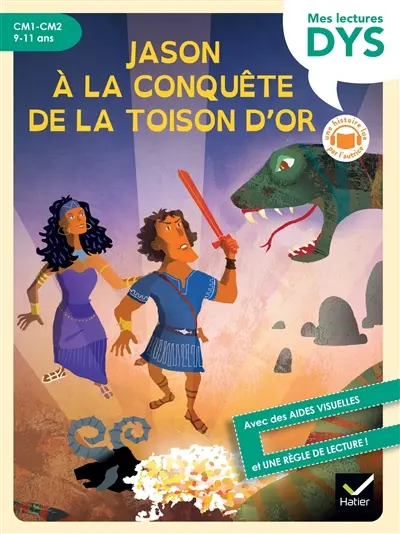 Jason à la conquête de la Toison d'or : CM1, CM2, 9-11 ans