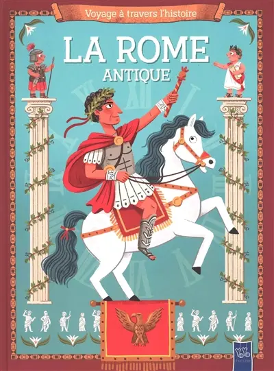 La Rome antique