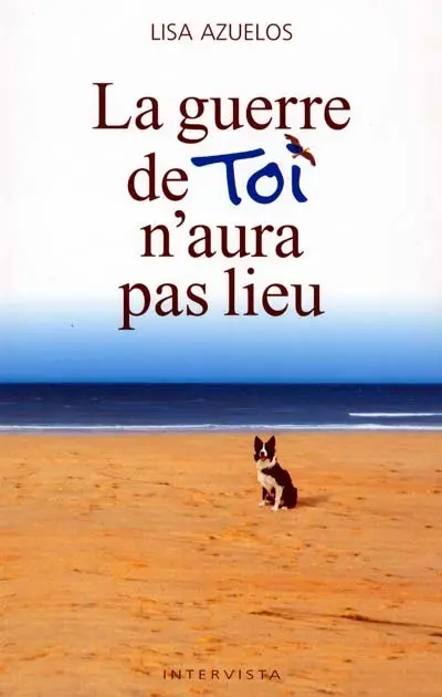 La guerre de toi n'aura pas lieu