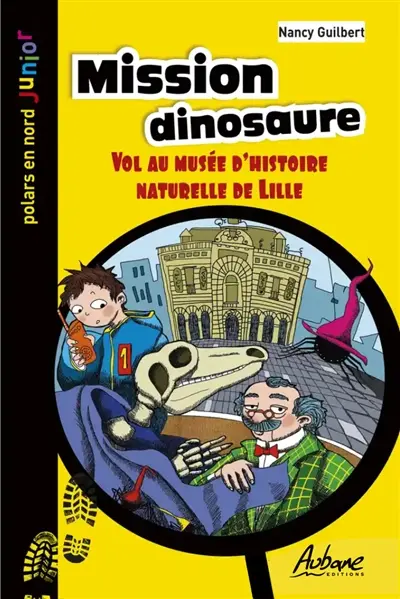 Mission dinosaure : vol au musée d'Histoire naturelle de Lille
