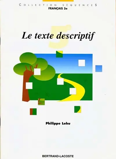 Le texte descriptif, 5e