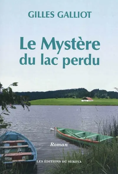 Le mystère du lac perdu