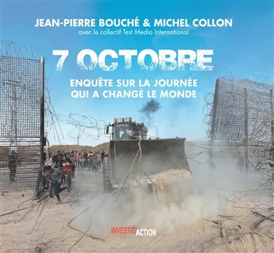 7 octobre : enquête sur la journée qui a changé le monde