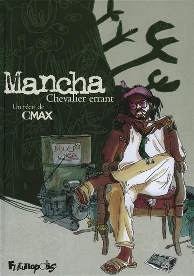 Mancha : chevalier errant