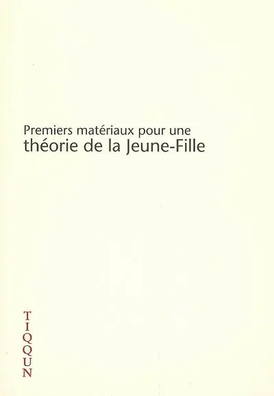 Premiers matériaux pour une théorie de la jeune fille