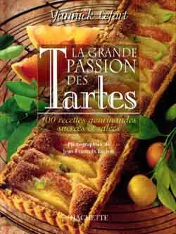 La grande passion des tartes