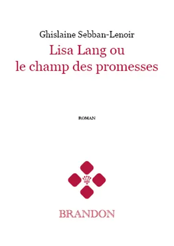 Lisa Lang ou Le champ des promesses