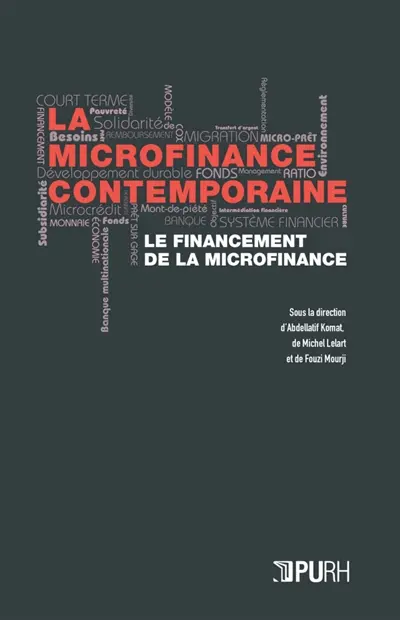 La microfinance contemporaine : le financement de la microfinance