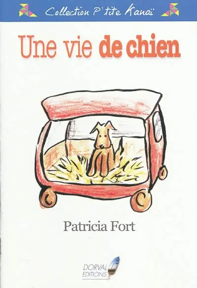 Une vie de chien