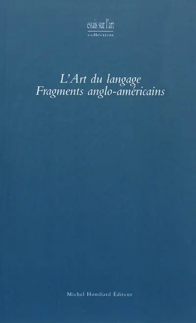 L'art du langage : fragments anglo-américains