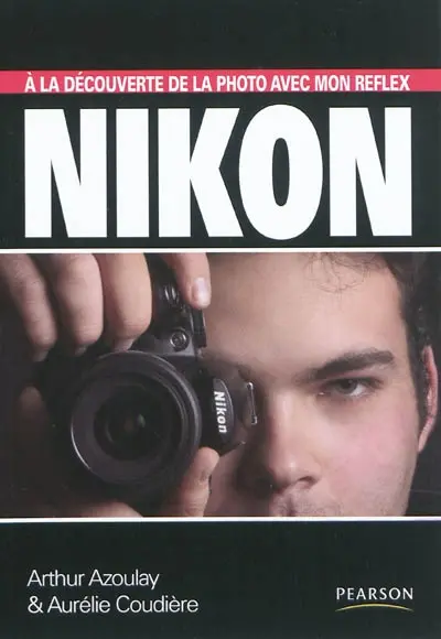 A la découverte de la photo avec mon reflex Nikon