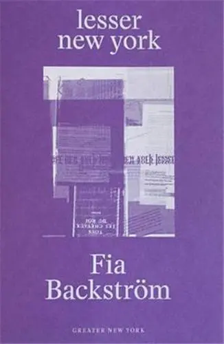 Fia Backström Lesser New York (Greater New York)