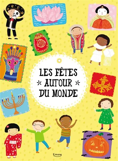 Les fêtes autour du monde