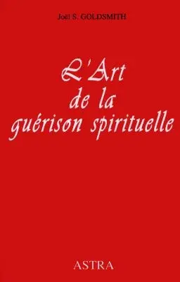 L'art de la guérison spirituelle