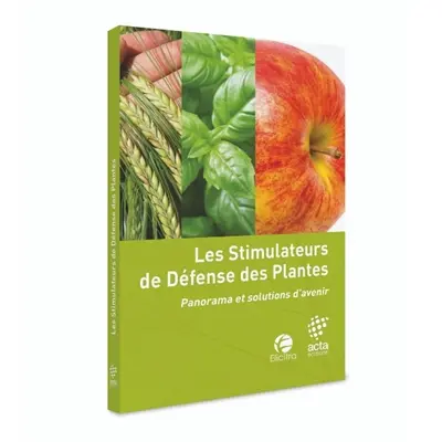 Les stimulateurs de défense des plantes : panorama et solutions d'avenir