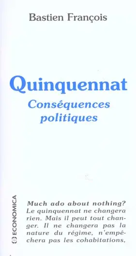 Quinquennat : conséquences politiques