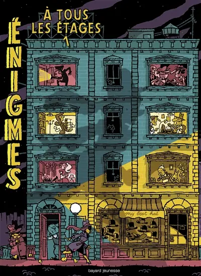 Enigmes à tous les étages. Vol. 1