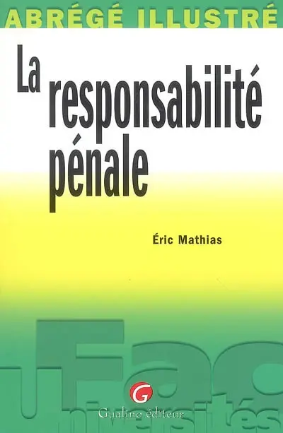 La responsabilité pénale