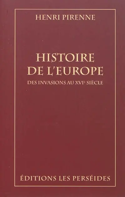 Histoire de l'Europe : des invasions au XVIe siècle