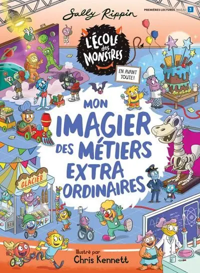 Mon imagier des métiers extraordinaires : Niveau de lecture 3