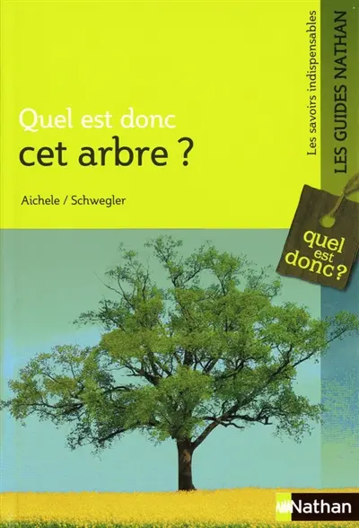 Quel est donc cet arbre ?