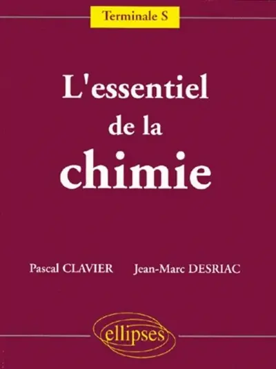 L'essentiel de la chimie : terminale S