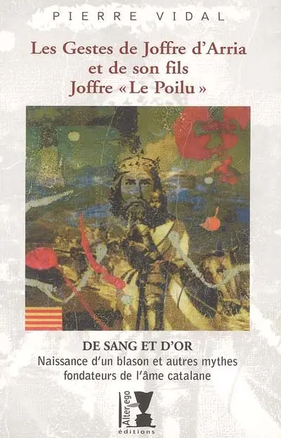 Les gestes de Joffre d'Arria et de son fils Joffre Le Poilu