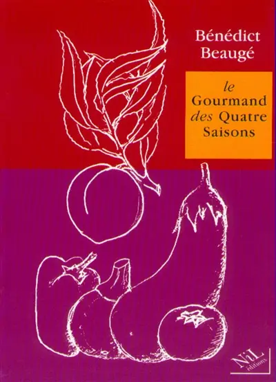 Le gourmand des quatre saisons