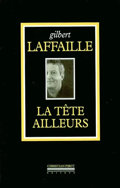 La tête ailleurs